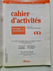Cahier d'activit&eacute;s. 