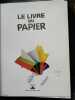 Le livre papier. 