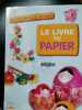 Le livre papier. 