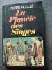 La Planète des singes. Pierre Boulle