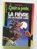 La fièvre de la pleine lune. R. L. Stine