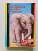 Au secours du b&eacute;b&eacute; el&eacute;phant. 