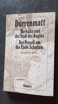 Herkules und der Stall des Augias / Der Prozess um des Esels Schatten. Griechische Stücke. undefined