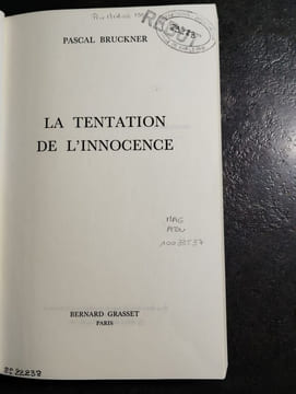 La tentation de l'innocence. Bruckner Pascal