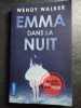 Emma dans la nuit. Wendy WALKER