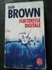 Forteresse digitale. Brown Dan