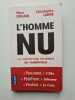 L'homme nu: La dictature invisible du numerique. Dugain Marc  Labbe Christophe