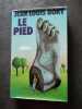 Le Pied. Jean Louis Bory