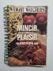 Minceur de plaisir 250 recettes pour tous. 