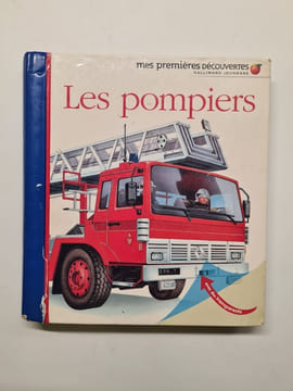 Mes Premieres Decouvertes: Les Pompiers. COLLECTIFS JEUN