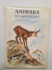 Animaux des montagnes. 