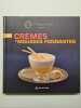 Crèmes & mousses fondantes. 