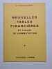 Nouvelles tables financières et tables de commutation. M. Pascal-Falguières