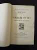 Victor Hugo : L'Homme et le Poète. Ernest Dupuy