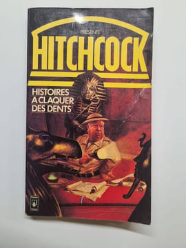 Histoires à claquer des dents. Hitchcock Alfred