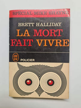 La mort fait vivre. Brett Halliday
