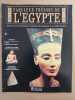 Revue Atlas - Les fabuleux trésors de l'Egypte N° 2. 
