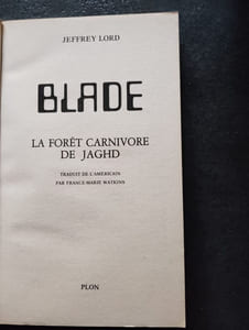 Blade 33 : La forêt carnivore de Jaghd