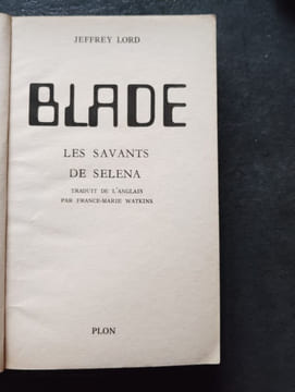 Blade 8 : Les savants de selena. Jeffrey Lord