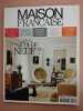 Revue Maison Française Magazine N° 585. 
