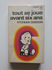 Tout Se Joue Avant Six Ans