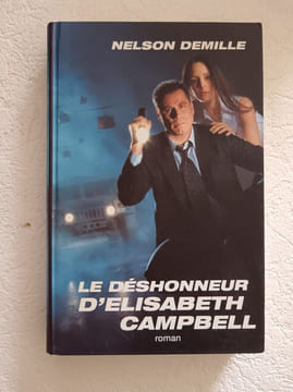 Le déshonneur d'Elisabeth Campbell. Nelson Demille