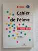 Ermel - Cahier de l'élève - Maths CE1. Anita Jabier Denise Robert