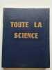 Toute la science. 