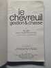 Le Chevreuil : Gestion et chasse (Grand gibier). 