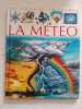 La grande imagerie - La météo. 