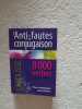 L'anti-fautes de conjugaison - 8000 verbes. 