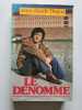 Le Dénommé. Dague Jean-Claude