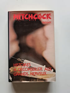 Histoires à déconseiller aux grands nerveux