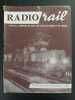 Revue Radio Rail N° 194 - Novembre 1957. 