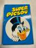 Super Picsou - Numéro relié de Super Picsou Géant n°85 bis. 