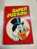 Super Picsou - Numéro relié de Super Picsou Géant n°81 bis. 