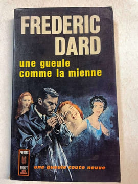 Une gueule comme la mienne. presses pocket. FREDERIC DARD