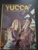 YUCCA n°1. 