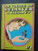 Les voyages de Gulliver a Lilliput. Jonathan Swift