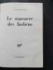 Le Massacre des Indiens. Lucien Bodard