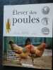 Élever des poules. Larousse  Bricout Catherine