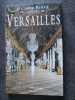 Le Cahier Rouge du château de Versailles: Anthologie inédite réalisée et préfacée. Arthur Chevallier