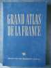 grand atlas de la france. 