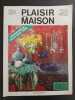 Revue Plaisir de la maison N° 249. 