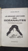 Le grand voyage des oc&eacute;anautes. Louis Wolfe