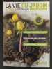 Revue La Vie du Jardin N° 393. 