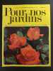 Revue Pour nos Jardins N° 68. 