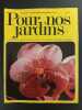 Revue Pour nos Jardins N° 79. 