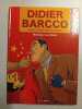 Didier Barcco T01 NED. Monsieur le chien