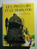 Les pisteurs et le train fou. HILDICK E.W
